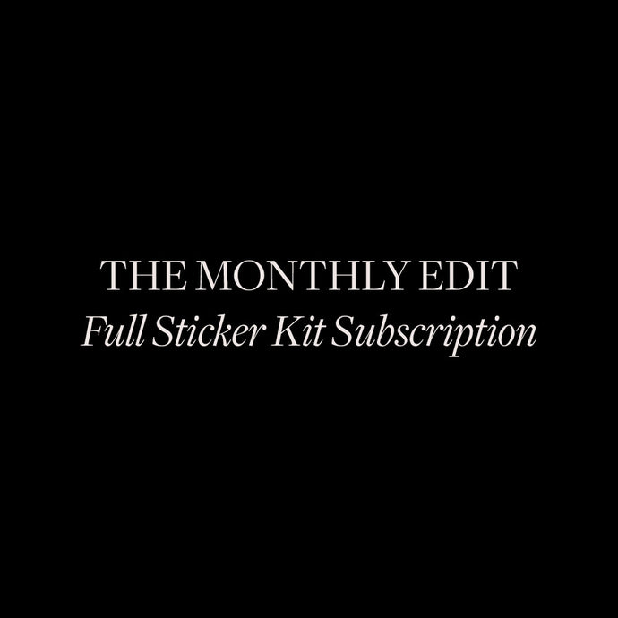 The Monthly Edit - Full Sticker Kit Only Subscription