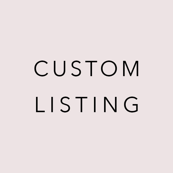 Custom Listing for Nicole