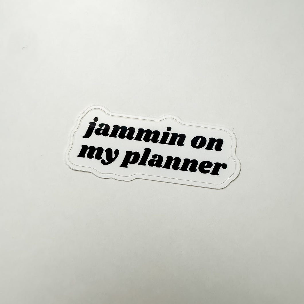 Vinyl Sticker - Jammin On My Planner